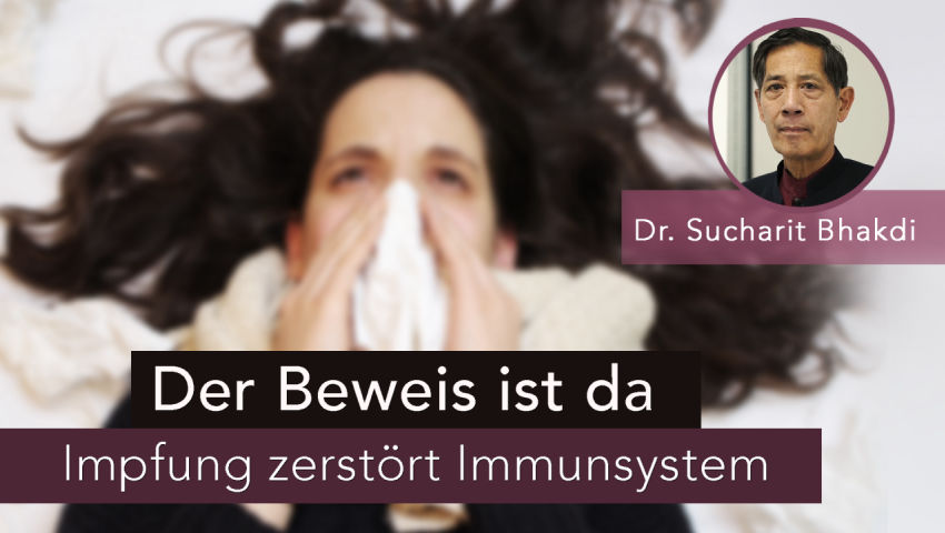 Bhakdi: Der Beweis ist da – Impfung zerstört Immunsystem