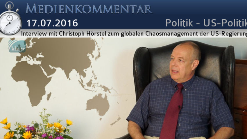 Interview mit Christoph Hörstel zum globalen Chaosmanagement der US-Regierung