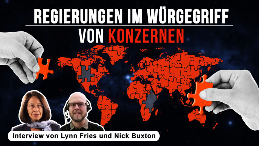 Regierungen im Würgegriff von Konzernen (Interview von Lynn Fries und Nick Buxton)