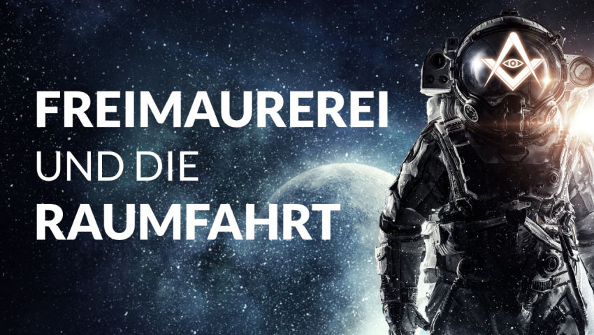 Die Freimaurerei und die Raumfahrt