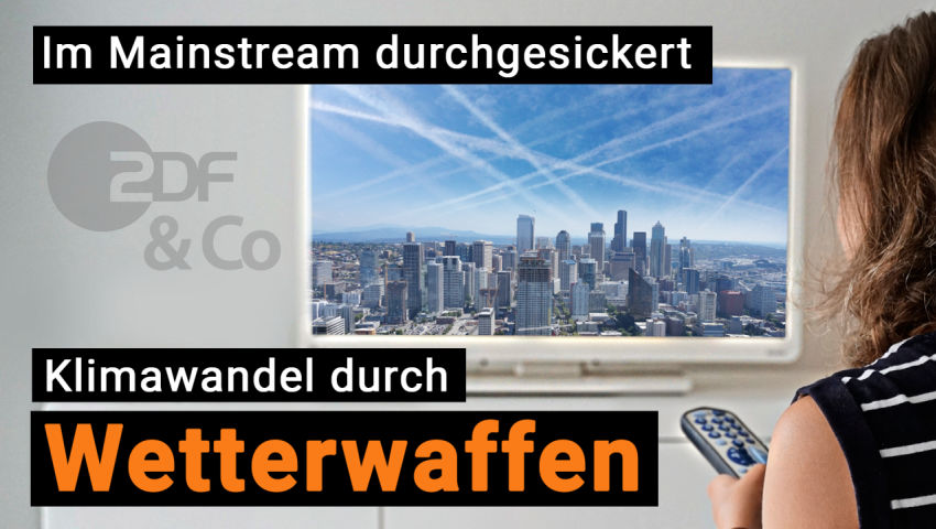 Im Mainstream durchgesickert: Klimawandel durch Wetterwaffen