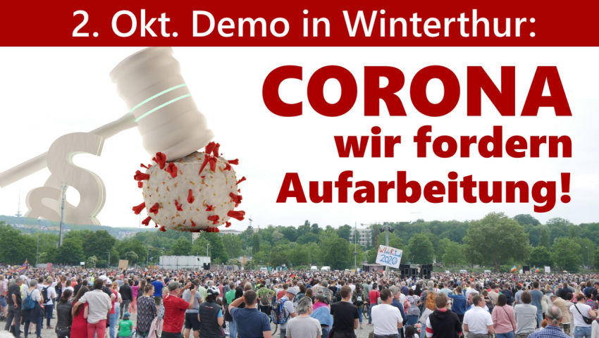 Demo in Winterthur: Corona – wir fordern Aufarbeitung und Konsequenzen!