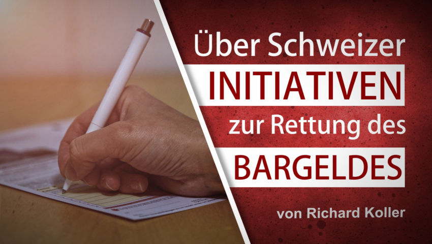 Über Schweizer Initiativen zur Rettung des Bargeldes – von Richard Koller