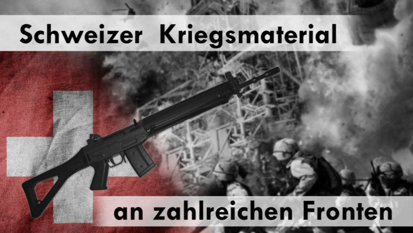 Schweizer Kriegsmaterial an zahlreichen Fronten