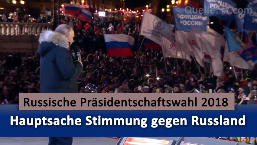 Russische Präsidentschaftswahl – Hauptsache Stimmung gegen Russland