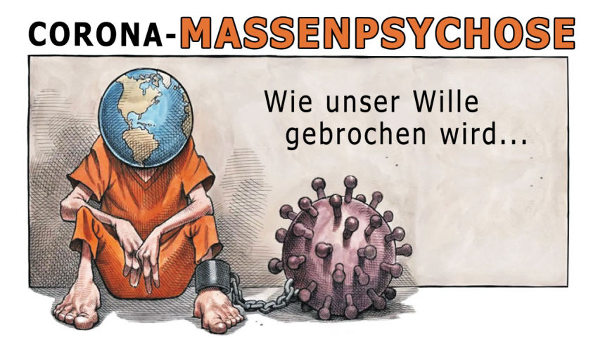 Corona-Massenpsychose – Wie unser Wille gebrochen wird - ExpressZeitung Nr. 43 -