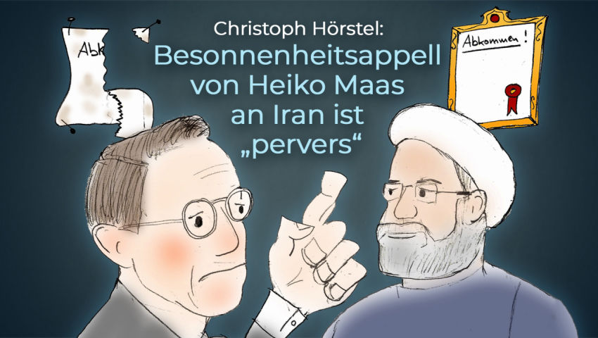 Christoph Hörstel: Besonnenheitsappell von Heiko Maas an Iran ist „pervers“