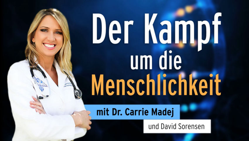 „Der Kampf um die Menschlichkeit“  mit Dr. Carrie Madej und David Sorensen