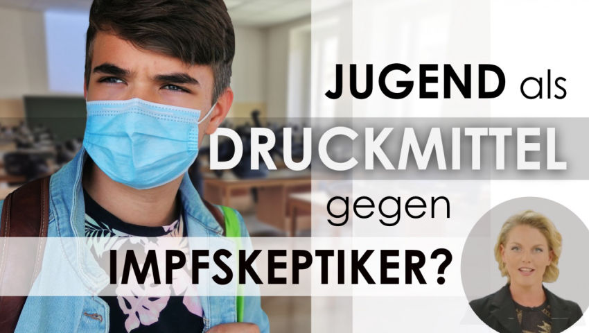 Jugend als Druckmittel gegen Impfskeptiker?