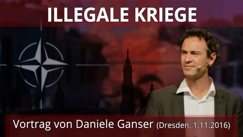 Illegale Kriege – Vortrag von Daniele Ganser (Dresden, 01.11.2016)