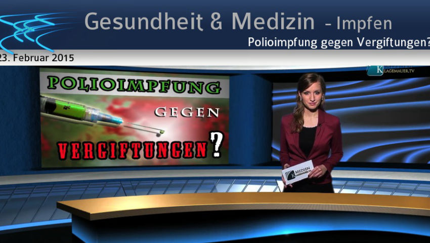 Polioimpfung gegen Vergiftungen?