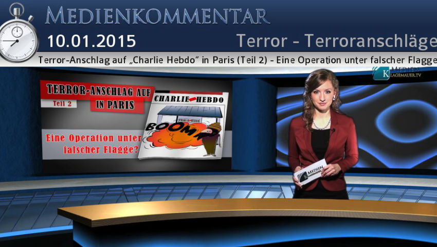 Terror-Anschlag auf „Charlie Hebdo“ in Paris (Teil 2) [...]- Eine Operation unter falscher Flagge?