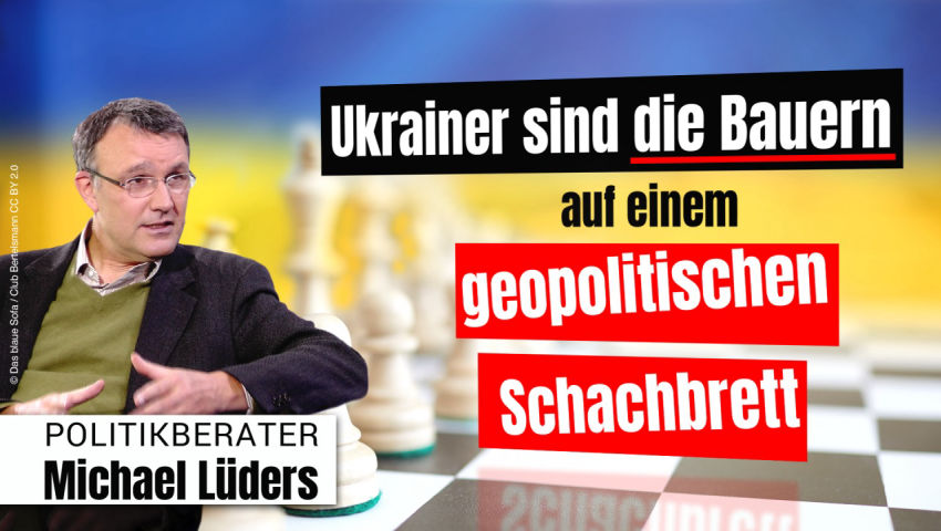 Politikberater Michael Lüders: Ukrainer sind die Bauern auf einem geopolitischen Schachbrett