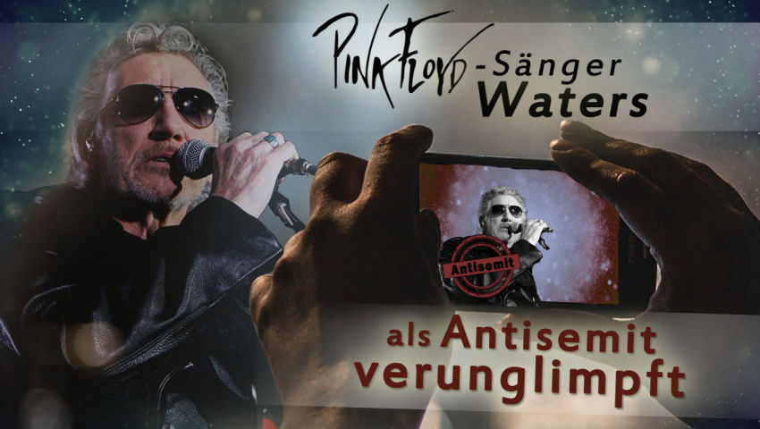 Pink-Floyd-Sänger Waters als Antisemit verunglimpft