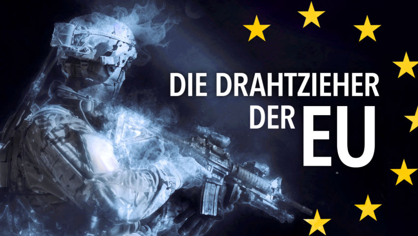 Die Drahtzieher der EU – Warum sich heute jeder EU-Bürger im Krieg befindet