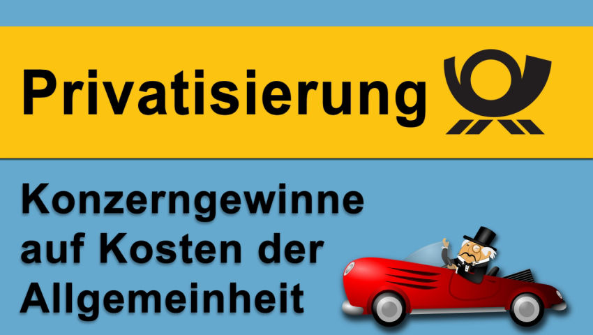 Privatisierung – Konzerngewinne auf Kosten der Allgemeinheit