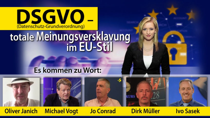 DSGVO – totale Meinungsversklavung im EU-Stil (Datenschutz-Grundverordnung)