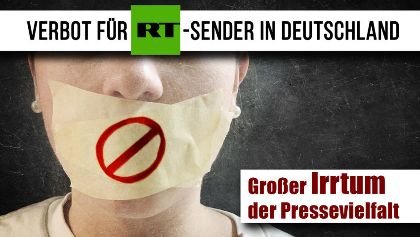 Verbot für RT-Sender in Deutschland - Großer Irrtum der Pressevielfalt