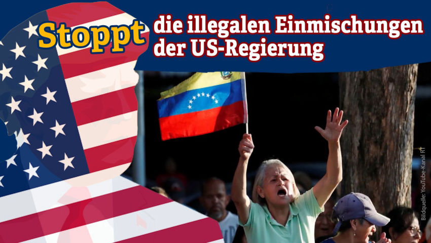 Stoppt die illegalen Einmischungen der US-Regierung