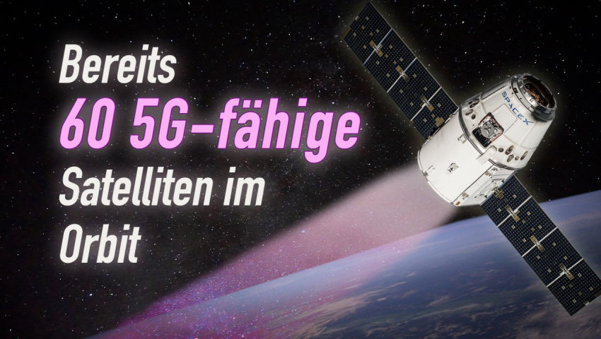 Bereits 60 5G-fähige Satelliten im Orbit