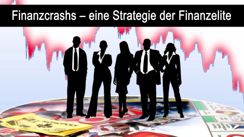 Finanzcrashs – eine Strategie der Finanzelite