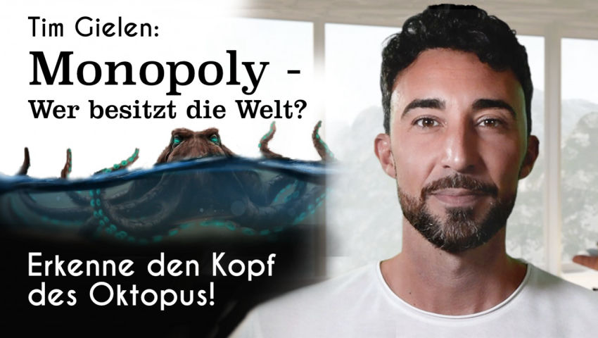 Tim Gielen: Monopoly – Wer besitzt die Welt? Erkenne den Kopf des Oktopus!