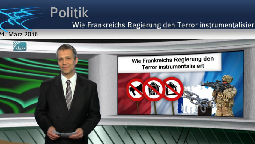 Wie Frankreichs Regierung den Terror instrumentalisiert