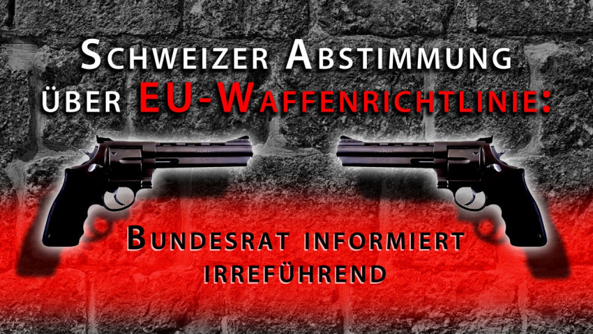 Schweizer Abstimmung über EU-Waffenrichtlinie: Bundesrat informiert irreführend