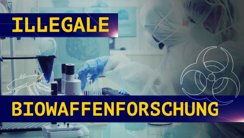 Illegale Biowaffenforschung