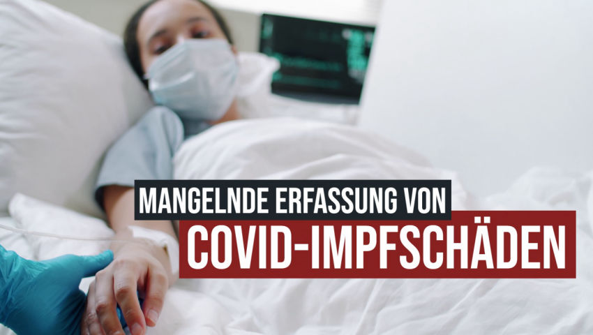 Mangelnde Erfassung von Covid-Impfschäden – Zweifel an den Daten des PEI erhärten sich!