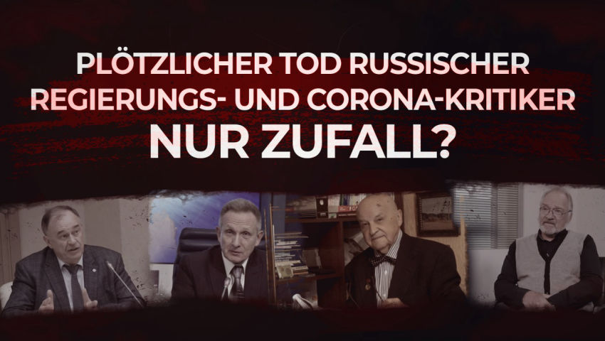 Plötzlicher Tod russischer Regierungs- und Corona-Kritiker nur Zufall?