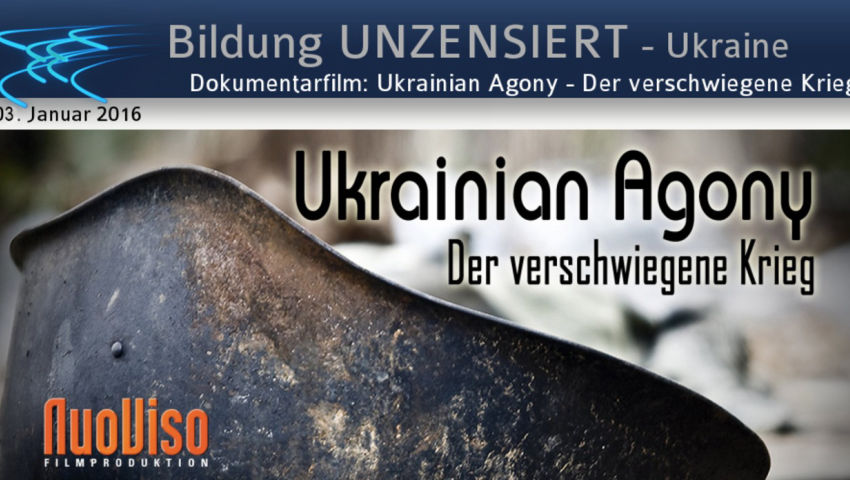 Dokumentarfilm: Ukrainian Agony - Der verschwiegene Krieg