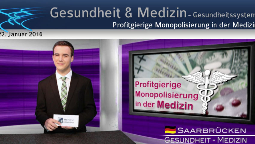 Profitgierige Monopolisierung in der Medizin