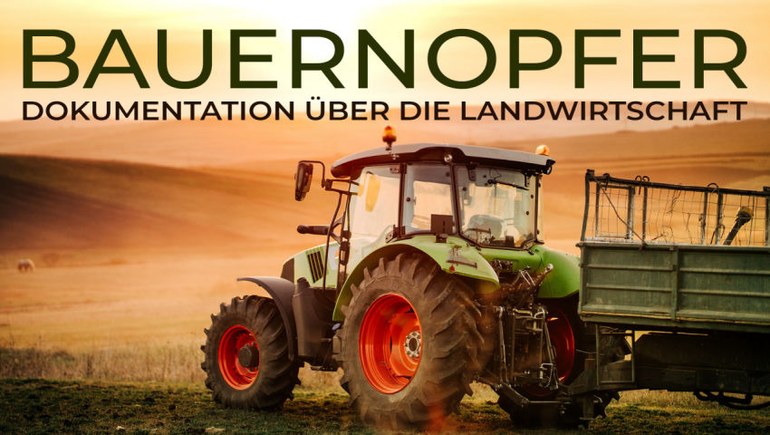 Bauernopfer - Dokumentarfilm über die Landwirtschaft