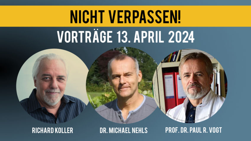 Vortragsreihe mit Dr. Michael Nehls   Prof. Dr. Paul R. Vogt am 13.4.2024 in Langenthal CH