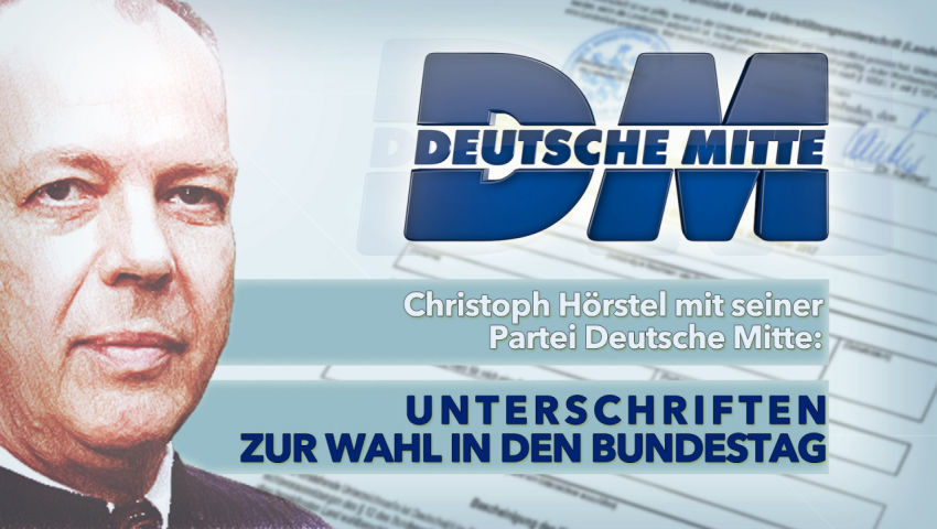 Christoph Hörstel mit seiner Partei Deutsche Mitte: Unterschriften zur Wahl in den Bundestag