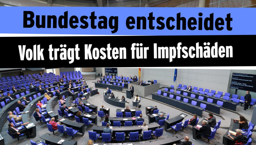 Bundestag entscheidet: Volk trägt Kosten für Impfschäden