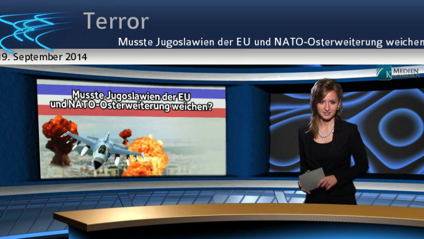 Musste Jugoslawien der EU und NATO-Osterweiterung weichen?