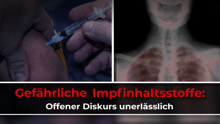 Gefährliche Impfinhaltsstoffe:  Offener Diskurs unerlässlich