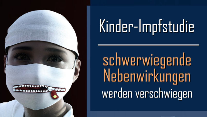 Kinder-Impfstudie:  Schwerwiegende Nebenwirkungen werden verschwiegen