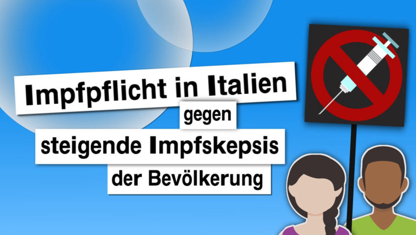 Impfpflicht in Italien gegen steigende Impfskepsis der Bevölkerung