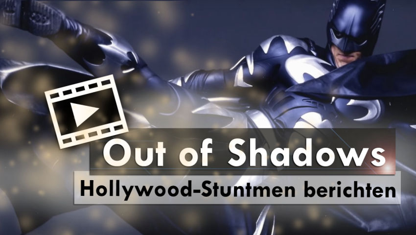 Film: Out of Shadows  – Hollywood-Stuntmen berichten