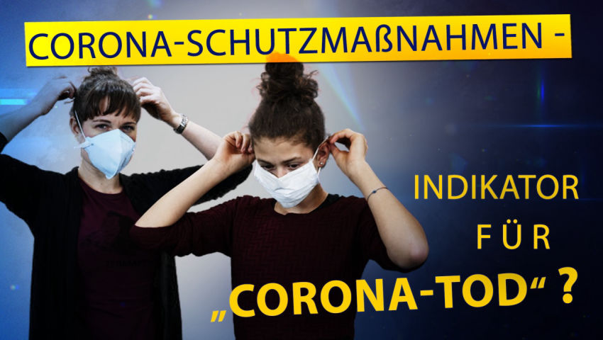 Corona-Schutzmaßnahmen – Indikator für „Corona-Tod“?