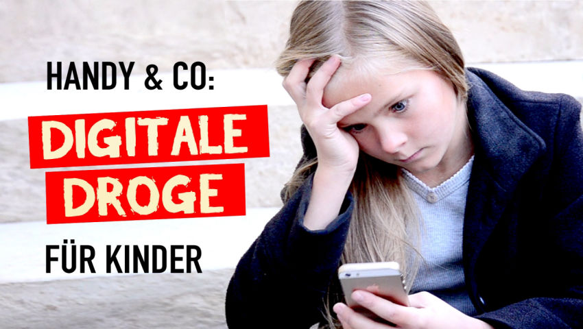 Handy & Co: Digitale Droge für Kinder