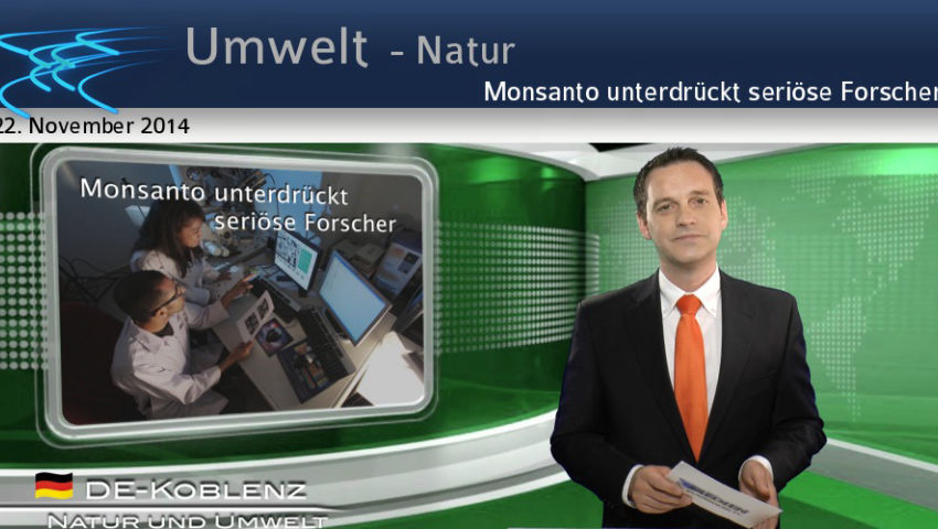 Monsanto unterdrückt seriöse Forscher