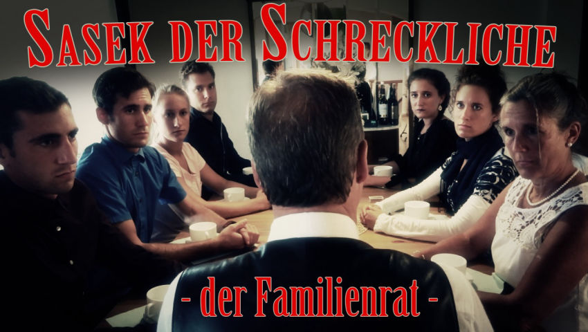 Sasek der Schreckliche – der Familienrat