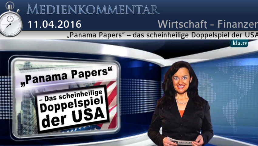 „Panama Papers“ – das scheinheilige Doppelspiel der USA