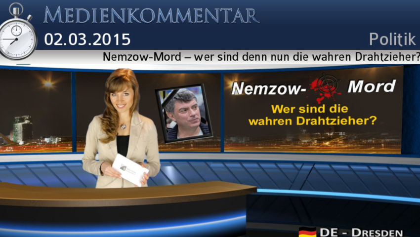 Nemzow-Mord – wer sind denn nun die wahren Drahtzieher?