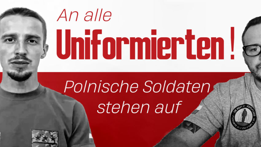 Zwei polnische Soldaten stehen auf - Appell an alle Uniformierten!