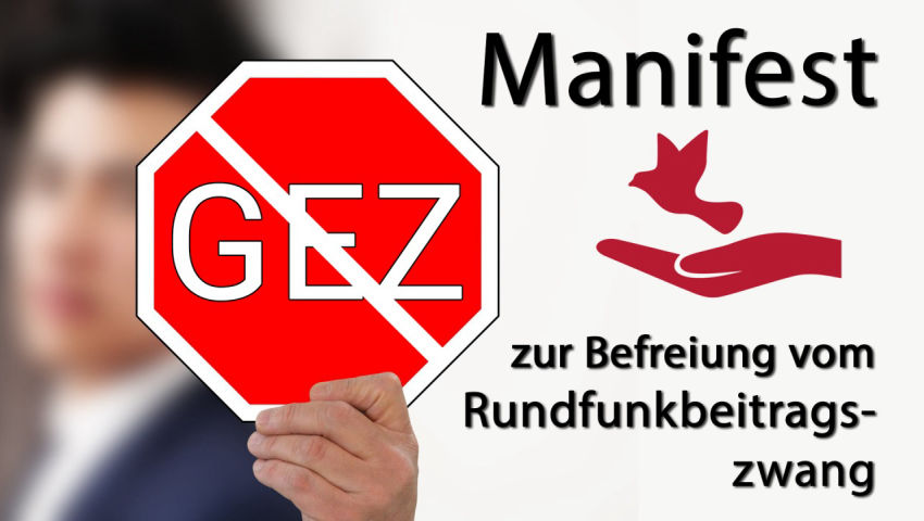 MANIFEST ZUR BEFREIUNG VOM RUNDFUNKBEITRAGSZWANG